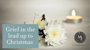 Grief in the lead up to Christmas | 6 tips to help