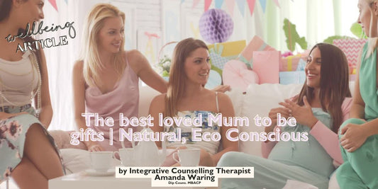 The best loved Mum to be gifts | Natural, Eco Conscious