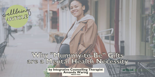 Why "Mummy-to-Be" Gifts are a Mental Health Necessity