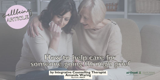 How to help Care for Someone Going Through Grief